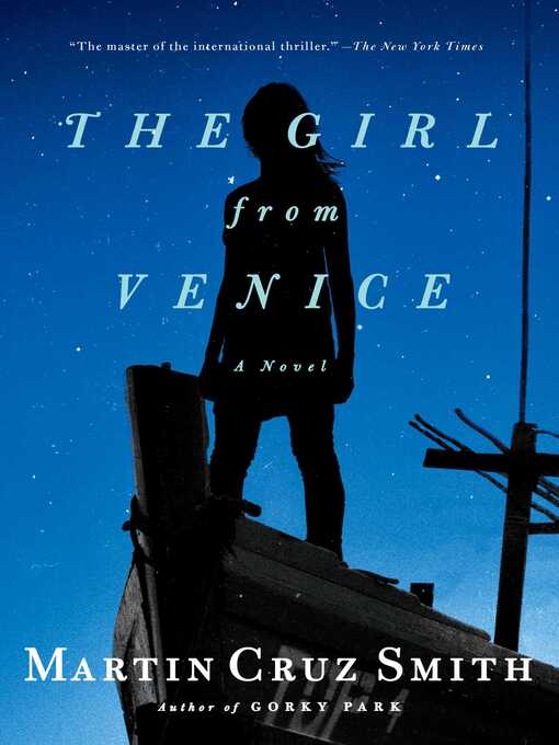 Title details for The Girl from Venice by Martin Cruz Smith - Available